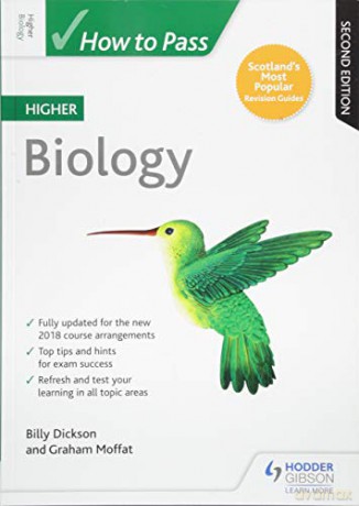 How to Pass Higher Biology: Second Edition (How to Pass - Higher Level) - Billy Dickson [KSIĄŻKA]