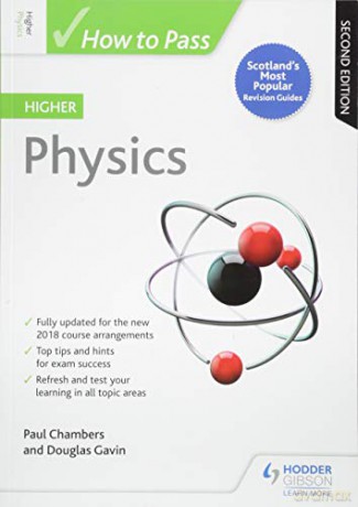 How to Pass Higher Physics: Second Edition (How to Pass - Higher Level) - Paul Chambers [KSIĄŻKA]