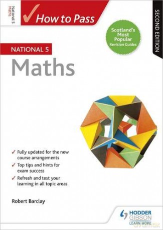 How to Pass National 5 Maths: Second Edition - Robert Barclay [KSIĄŻKA]