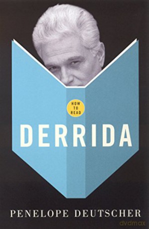How to Read Derrida - Penelope Deutscher [KSIĄŻKA]