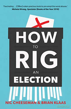 How to Rig an Election - Nic Cheeseman [KSIĄŻKA]