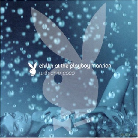 Chillin' At The Playboy Mansio [2CD]