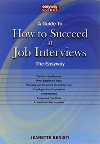 How to Succeed at Job Interviews - Jeanette Benisti [KSIĄŻKA]