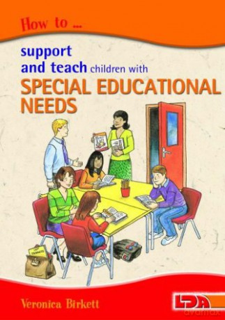 How to Support and Teach Children with Special Educational Needs - Veronica Birkett [KSIĄŻKA]
