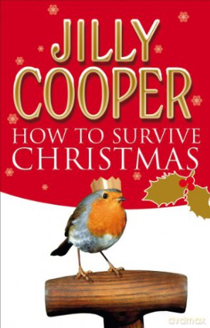 How to Survive Christmas - Jilly Cooper OBE [KSIĄŻKA]