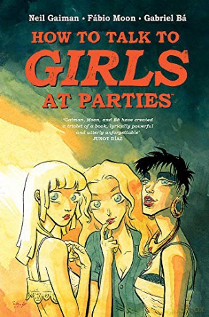 How to Talk to Girls at Parties: Neil Gaiman - Neil Gaiman [KSIĄŻKA]