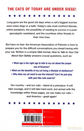 How to Talk to Your Cat About Gun Safety: and Abstinence, Drugs, Satanism, and Other Dangers That Threaten Their Nine Lives - Zachary Auburn [KSIĄŻKA]
