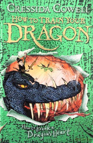 How to Train Your Dragon: How to Break a Dragon's Heart: Book 8 - Cressida Cowell [KSIĄŻKA]