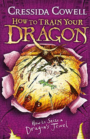 How to Train Your Dragon: How to Seize a Dragon's Jewel: Book 10 - Cressida Cowell [KSIĄŻKA]