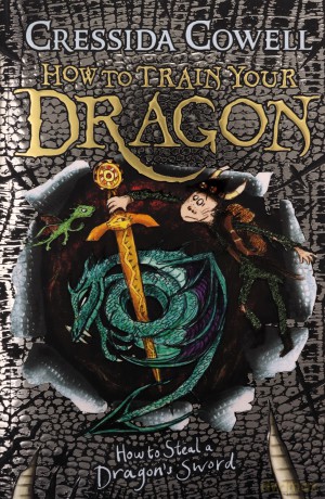 How to Train Your Dragon: How to Steal a Dragon's Sword: Book 9 - Cressida Cowell [KSIĄŻKA]