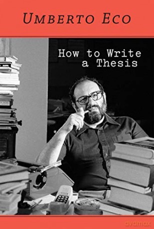 How to Write a Thesis (The MIT Press) - Umberto Eco [KSIĄŻKA]
