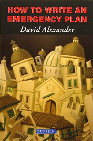 How to Write an Emergency Plan - David E. Alexander [KSIĄŻKA]