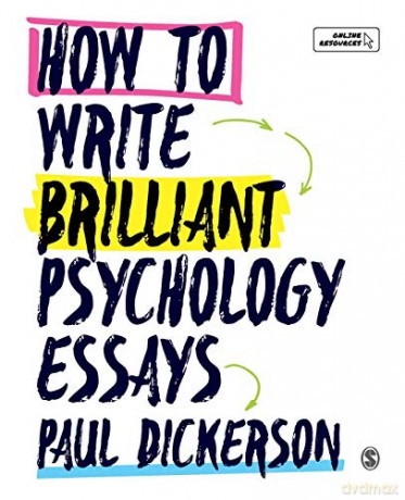 How to Write Brilliant Psychology Essays - Paul Dickerson [KSIĄŻKA]