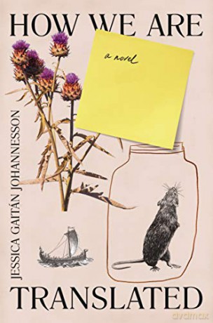 How We Are Translated: a novel - Jessica Gaitán Johannesson [KSIĄŻKA]