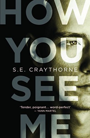 How You See Me - S. E. Craythorne [KSIĄŻKA]
