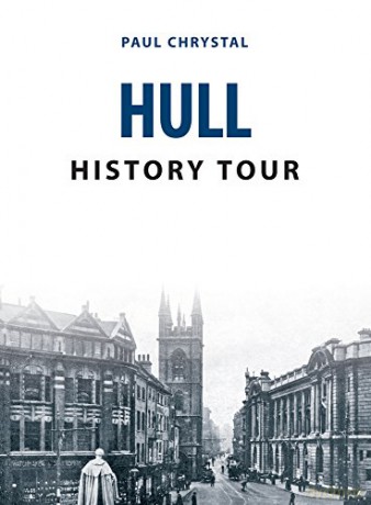 Hull History Tour - Paul Chrystal [KSIĄŻKA]
