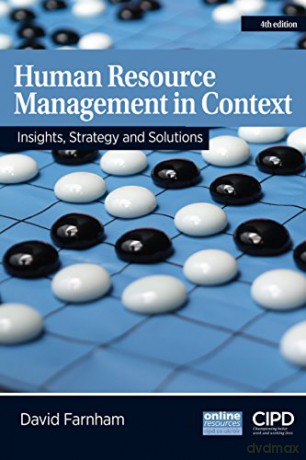 Human Resource Management in Context: Insights, Strategy and Solutions (UK Higher Education Business Management) - David Farnham [KSIĄŻKA]
