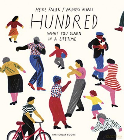 Hundred: What You Learn in a Lifetime - Heike Faller [KSIĄŻKA]