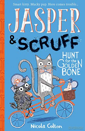 Hunt for the Golden Bone: 2 (Jasper and Scruff (2)) - Nicola Colton [KSIĄŻKA]