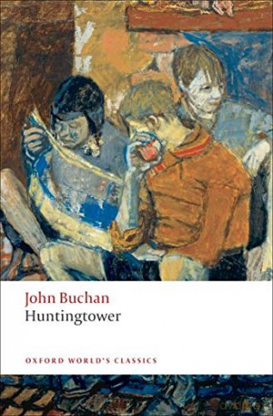 Huntingtower (Oxford World's Classics) - John Buchan [KSIĄŻKA]