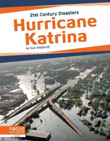 Hurricane Katrina (21st Century Disasters) - Sue Gagliardi [KSIĄŻKA]