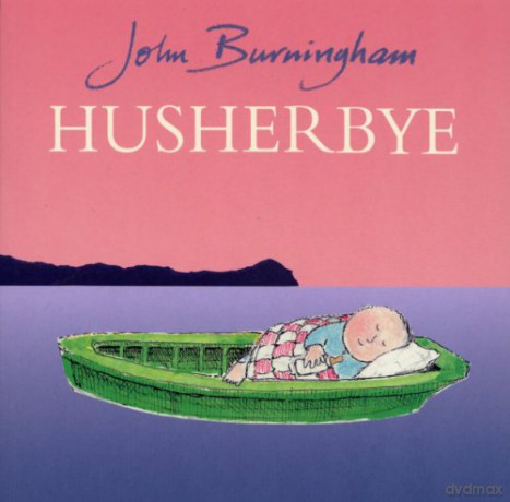 Husherbye - John Burningham [KSIĄŻKA]