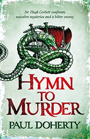 Hymn to Murder (Hugh Corbett 21) - Paul Doherty [KSIĄŻKA]