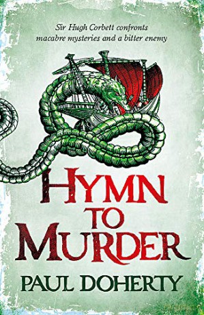 Hymn to Murder (Hugh Corbett 21) (Hugh Corbett Medieval Mysteries) - Paul Doherty [KSIĄŻKA]