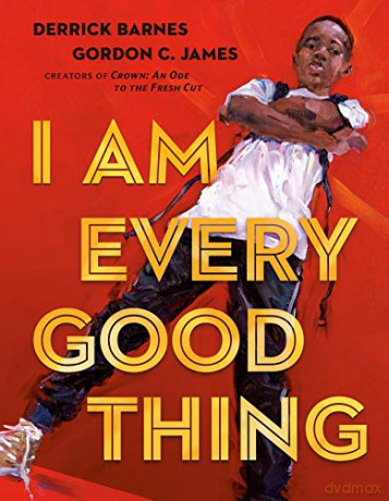 I Am Every Good Thing [KSIĄŻKA]