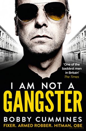 I Am Not A Gangster - Bobby Cummines [KSIĄŻKA]