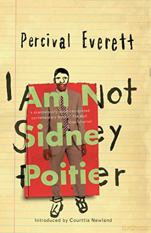 I Am Not Sidney Poitier - Percival Everett [KSIĄŻKA]
