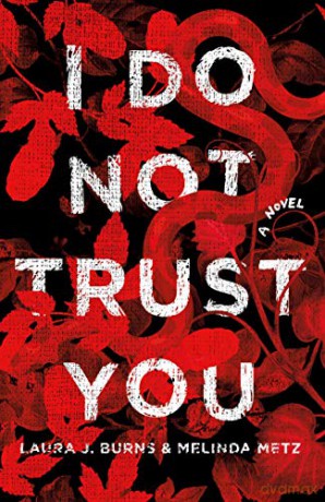 I Do Not Trust You - J., Laura Burns [KSIĄŻKA]