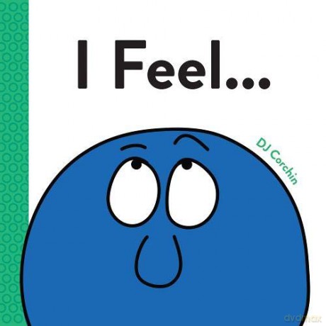 I Feel... - DJ Corchin [KSIĄŻKA]