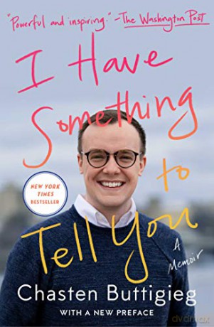 I Have Something to Tell You: A Memoir - Chasten Buttigieg [KSIĄŻKA]