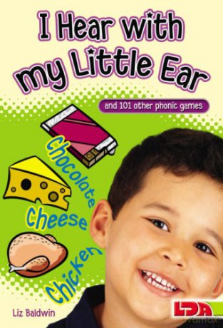 I Hear with My Little Ear: And 101 Other Phonic Games - Liz Baldwin [KSIĄŻKA]