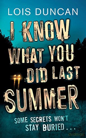 I Know What You Did Last Summer - Lois Duncan [KSIĄŻKA]