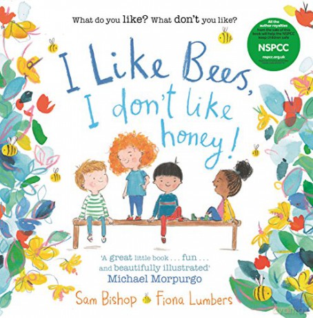 I like Bees, I don't like Honey!: Sam Bishop: 1 - Sam Bishop [KSIĄŻKA]