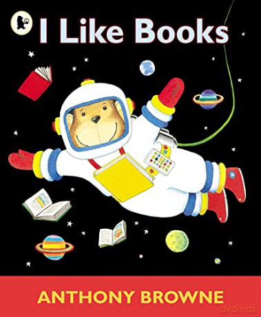 I Like Books: 1 - Anthony Browne [KSIĄŻKA]