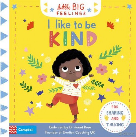 I Like to be Kind (Little Big Feelings) [KSIĄŻKA]