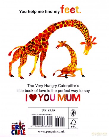 I Love Mum with The Very Hungry Caterpillar - Eric Carle [KSIĄŻKA]