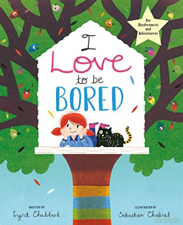 I Love to be Bored - Ingrid Chabbert [KSIĄŻKA]