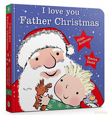 I Love You, Father Christmas Padded Board Book - Giles Andreae [KSIĄŻKA]