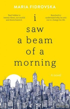 I Saw a Beam of a Morning - Maria Fidrovska [KSIĄŻKA]