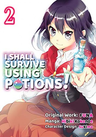 I Shall Survive Using Potions (Manga) Volume 2 (I Shall Survive Using Potions (Manga), 2) [KSIĄŻKA]