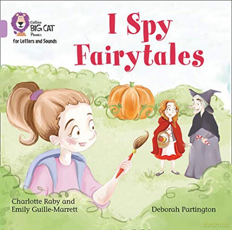I Spy Fairytales Big Book: Band 00/Lilac (Collins Big Cat Phonics for Letters and Sounds) - Emily Guille-Marrett [KSIĄŻKA]