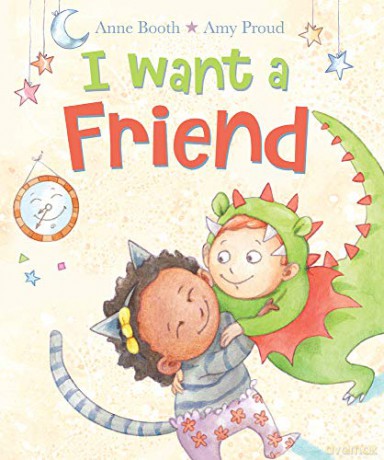 I Want a Friend - Anne Booth [KSIĄŻKA]