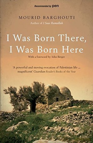 I Was Born There, I Was Born Here - Mourid Barghouti [KSIĄŻKA]
