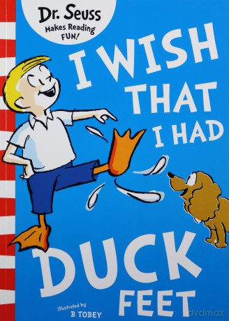 I Wish That I Had Duck Feet (Dr Seuss) - Dr. Seuss [KSIĄŻKA]