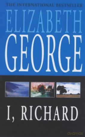 I, Richard - Elizabeth George [KSIĄŻKA]