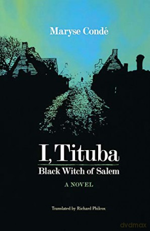 I, Tituba, Black Witch of Salem (Caribbean and African Literature) (Caraf Books) - Maryse Conde [KSIĄŻKA]